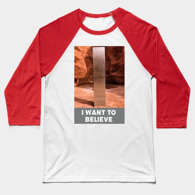 I want to believe in the monolith Baseball T-Shirt by Digital GraphX